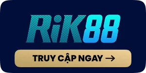 Top 15 Nhà Cái Uy Tín - Cập Nhật Chuẩn Xác, Tiêu Chí Khắt Khe 22 rik88