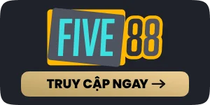 Top 15 Nhà Cái Uy Tín - Cập Nhật Chuẩn Xác, Tiêu Chí Khắt Khe 20 five88
