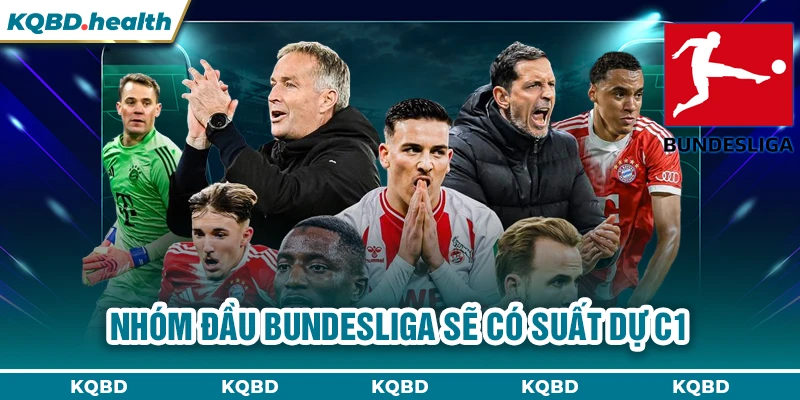 Bundesliga 14 Nhóm đầu Bundesliga sẽ có suất dự C1