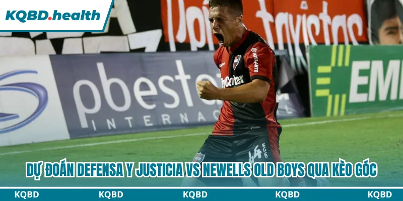 Dự Đoán Defensa Y Justicia Vs Newells Old Boys Lúc 5H45 Ngày 10/08 - VĐQG Argentina 3 Dự đoán Defensa Y Justicia vs Newells Old Boys qua kèo góc